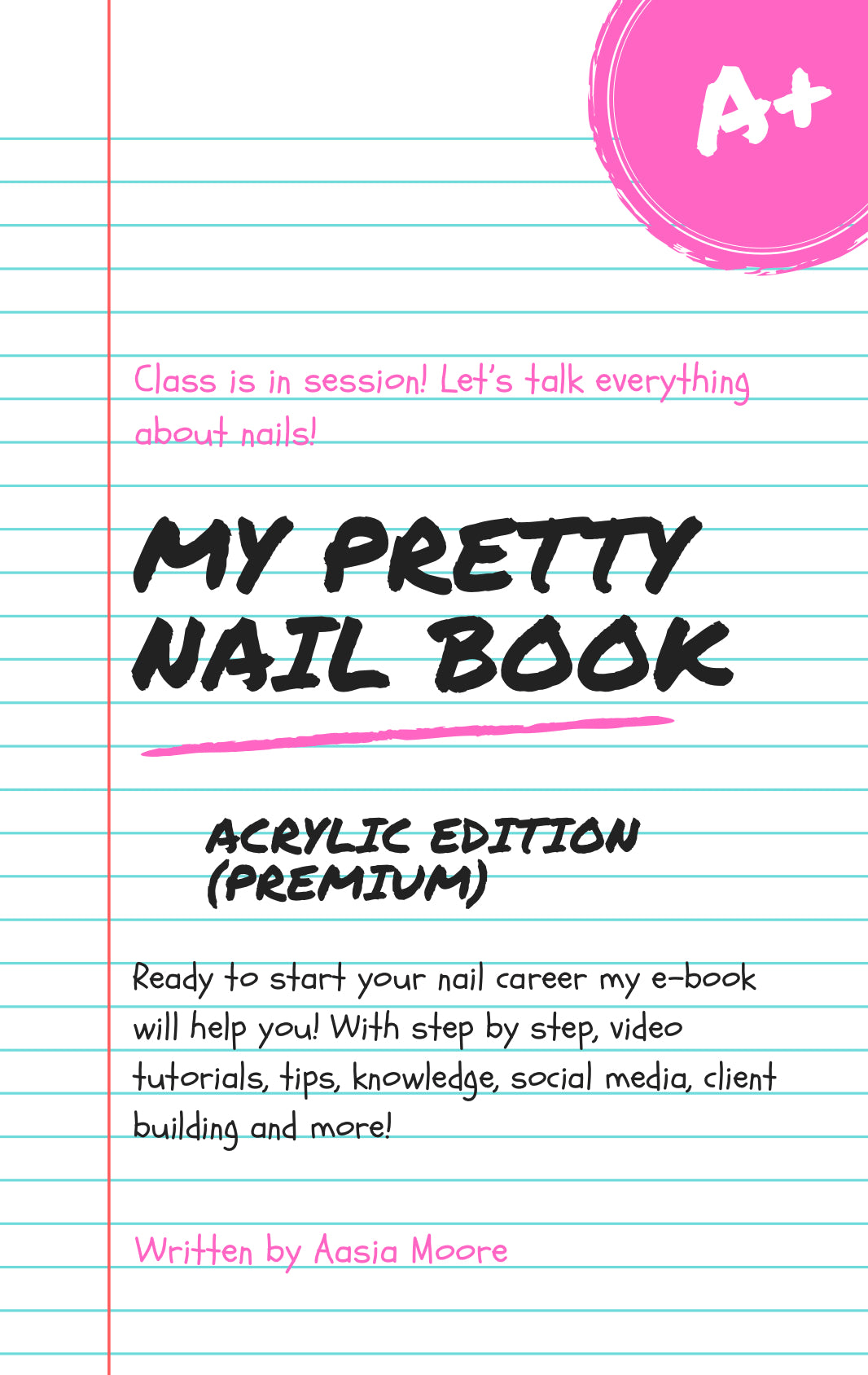 My Pretty Nail Book: Acrylic Edition (Premium) 